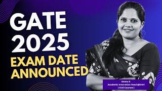 GATE 2025 EXAM DATE ANNOUNCED - Latest Update