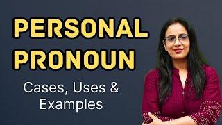 Definition of Personal Pronoun Cases Uses & Examples  Basic English Grammar in hindi  Rani Maam