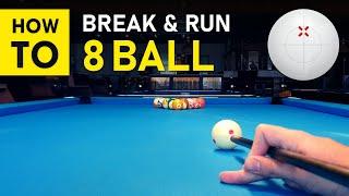 Pool Lesson  How To Break & Run 8 Ball Step by Step - GoPro