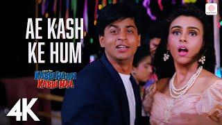 Ae Kash Ke Hum - 4K Video Song  Shah Rukh Khan Suchitra  Kabhi Haan Kabhi Naa  Kumar Sanu