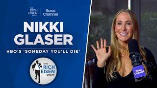 Nikki Glaser Talks New HBO Comedy Special Tom Brady Roast & More with Rich Eisen  Full Interview