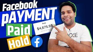 Facebook Payment Update   Facebook Payment Processed  Facebook Payment on Hold Solution