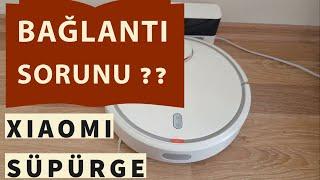 Xiaomi Robot Süpürge Resetleme Wifi sorunu Cihaz Eklenemiyor