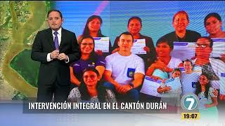 #Noticias7 - Intervención integral en el cantón Durán