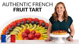 How to Make a French Fruit Tart