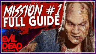 Evil Dead The Game  Single Player Mission #1  FULL GUIDE & WALKTHROUGH