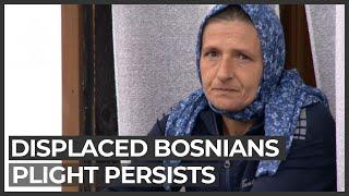 بسیاری از آواره ها، دهه ها پس از جنگ بوسنی، به مبارزه ادامه می دهند