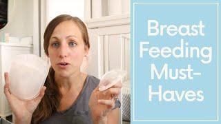 Breastfeeding Must-Haves & Essentials for the New Mom 2020