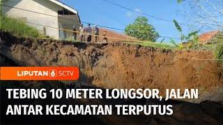 Tebing Setinggi 10 Meter di Sukabumi Longsor Jalan Penghubung Dua Kecamatan Terputus  Liputan 6