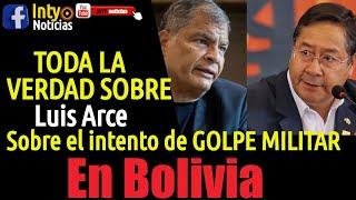 PRESIDENTE DE BOLIVIA LO CUENTA TODO SOBRE EL INTENTO DE GOLPE MILITAR