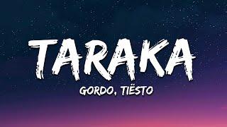 Gordo - TARAKA Tiësto Remix Lyrics