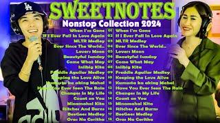 Sweetnotes Nonstop Collection 2024  SWEETNOTES MUSIC  SWEETNOTES Nonstop Playlist 2024