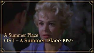 OST - A Summer Place - 피서지에서 생긴 일 A Summer Place 1959