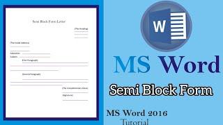 How to create Letter Semi Block Form  semi full block style letter  semi block format letter