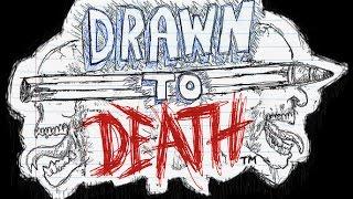 Drawn to Death First Look - We Try All Characters