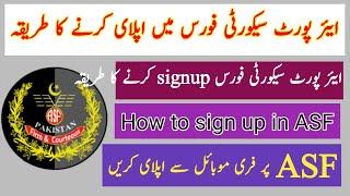 Airport security force ASF online apply karne ka taika 2024  Asf online registration 2024