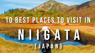 10 Best Places To Visit In Niigata Japan  Travel Video  Travel Guide  SKY Travel