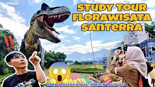 STUDY TOUR FLORAWISATA SANTERRA SMA RAUDLATUL AMIEN