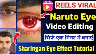 Reels Viral Red Eye Editing  Naruto Eyes effect  Sharingan Eye Tutorial