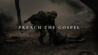 PREACH THE GOSPEL ᴴᴰ  Christian Motivation