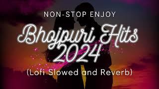 Nonstop Enjoy Bhojpuri Vibes Songs  Pawan Singh Khesari Lal  Slowed and Reverb  Lofi Music