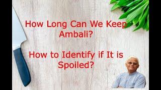 How Long Can we Keep Ambali?  How to Identify If It Is Spoiled? Dr Khadar  Dr Khadar lifestyle