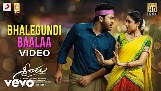 Sreekaram - Bhalegundi Baalaa Video  Sharwanand  Kishor B  Mickey J. Meyer