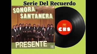 Sonora Santanera - Éxitos Inolvidables