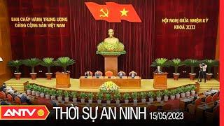 Thời sự an ninh ngày 155 Ngày làm việc thứ nhất Hội nghị giữa nhiệm kỳ BCH TW Đảng khóa XIII ANTV