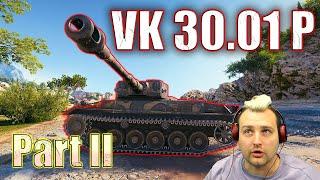 VK 30.01 P - Best Games Part 2  World of Tanks