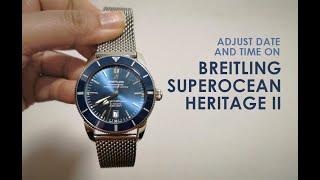 How to Change Date & Time  Breitling Superocean Heritage II Watch