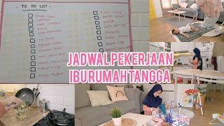 IBU RUMAH TANGGA JUGA PUNYA JADWAL PEKERJAAN BIAR SEMUA TERATUR  RUMAH RAPI BIKIN HATI HAPPY