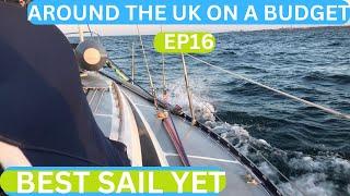 Ep16 Sailing Around the UK on a budget  On route to Lossiemouth Scotland on our best sail yet