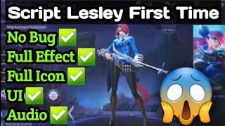 Script Lesley First Time  No Bug  Work All Patch  Mobile Legends