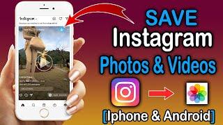 How To Save Instagram Videos & Photos on iPhoneAndroid 2022