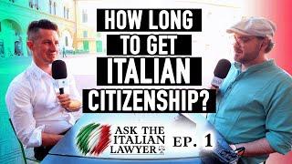 How Long Does It Take To Get Italian Citizenship by Descent?