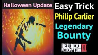 Philip Carlier Legendary Bounty in Red Dead Online Red Dead Redemption 2 - RDR2 - Halloween Update