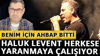 Yardımlarını da al git Haluk Levent