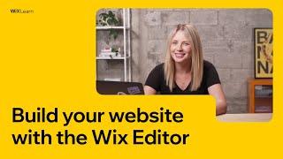 Build your website with the Wix Editor  Full Course  Wix Learn