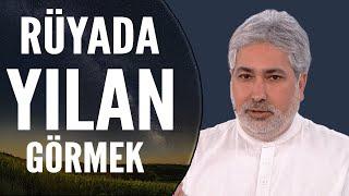 Rüyada Yılan Görmek Ne Anlama Gelir?  Mehmet Emin Kırgil