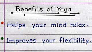 Benefits Of Yoga  Importance Of Yoga In English  10 Benefits Of Yoga 