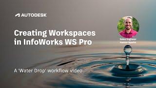 Creating Workspaces in InfoWorks WS Pro