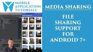 Android development tutorial sharing images application Part 2 - Android 7+ support