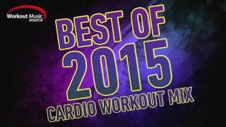 Workout Music Source  Best of 2015 Cardio Workout Mix  32 Count 132 BPM