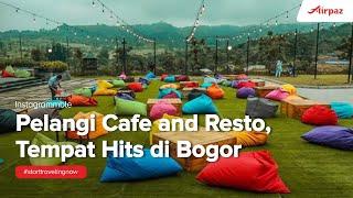 Pelangi Cafe and Resto Tempat Makan Instagramable di Sentul Bogor