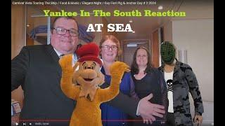 Yankee In The South Reaction - At Sea - Carnival Vista Tour - Food Music - Elegant Night - 2024