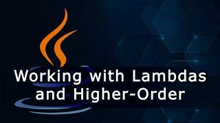Working with Lambdas and Higher-Order Functions in Kotlin