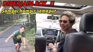 DIKERJAIN BOY.. SAMPAI HAMPIR SEMAPUT..