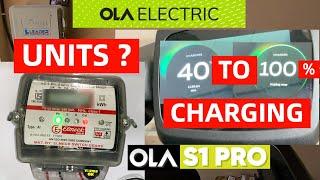 40% to 100% Charging  Electricity Used?  Ola S1 Pro