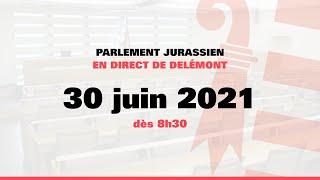 Séance du Parlement jurassien - 30 juin